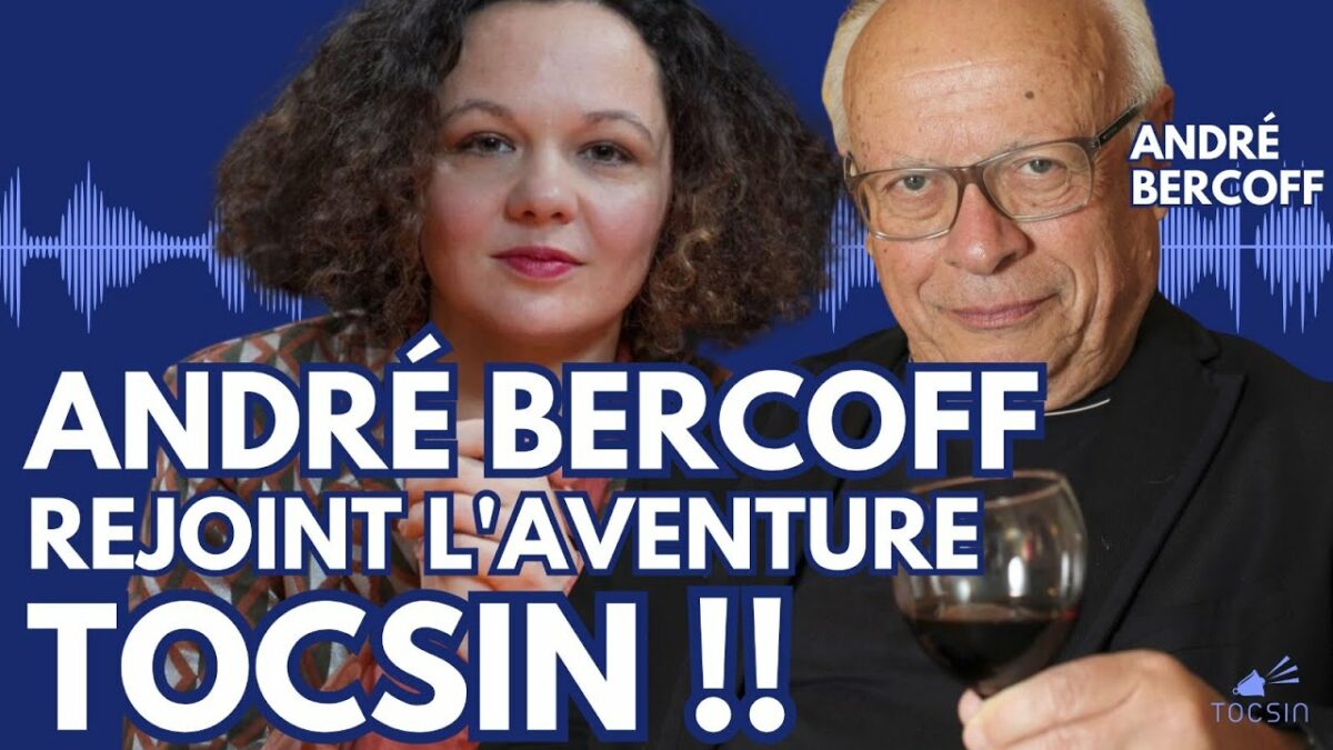 La Matinale 9/10 : André Bercoff rejoint l’aventure Tocsin !