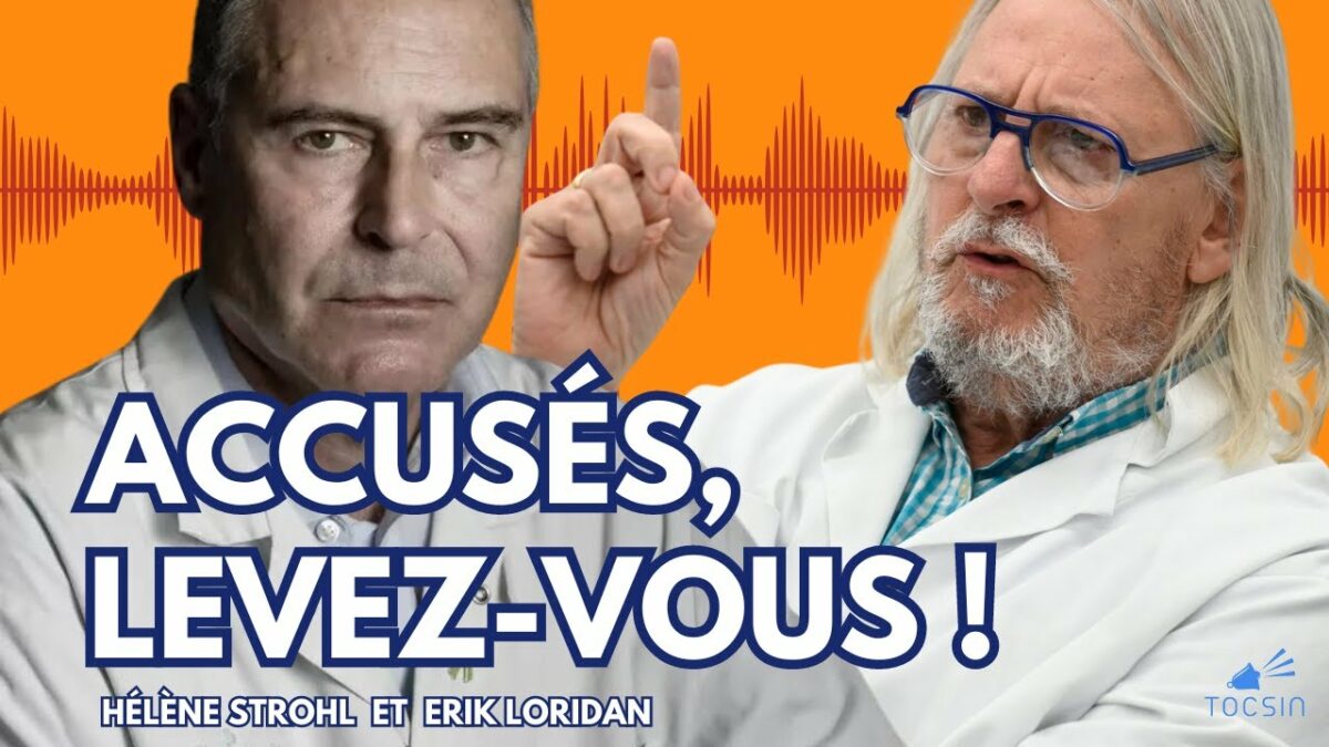 La face sombre de l’Ordre des Médecins – Hélène Strohl et Dr Eric Loridan