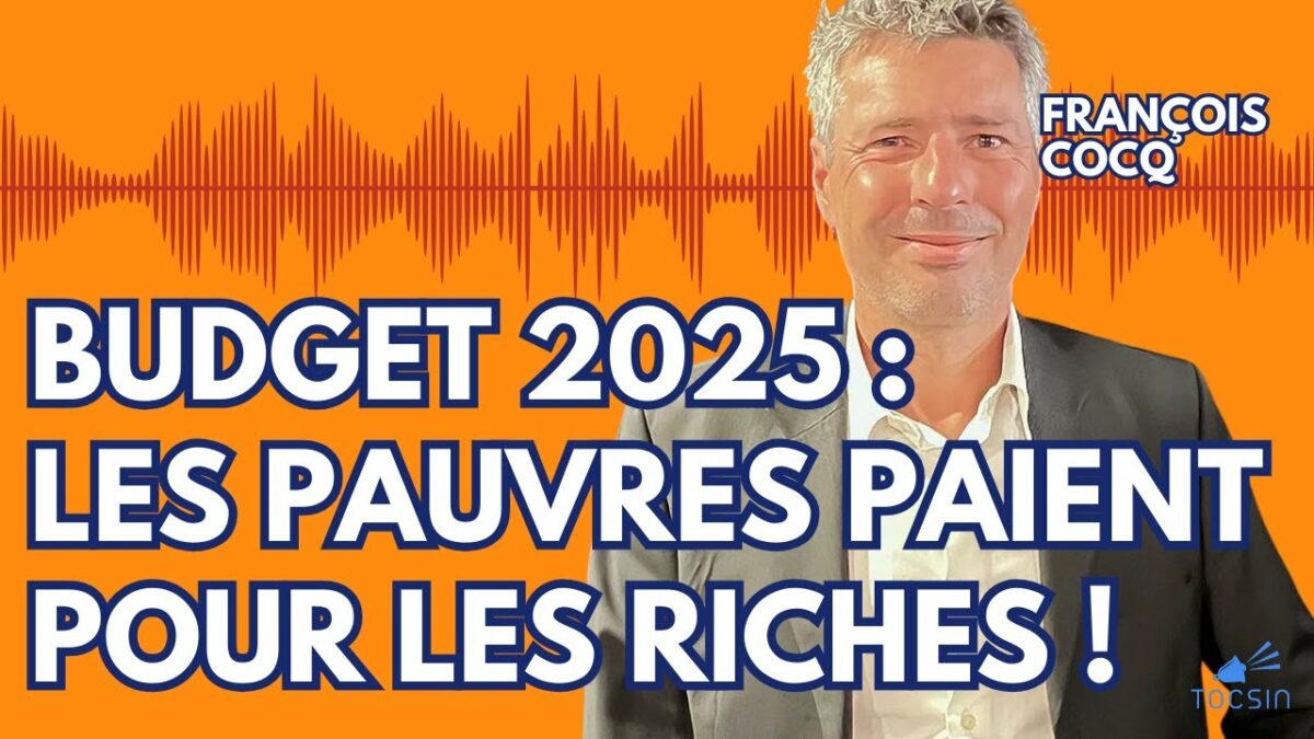 « Le gouvernement fait de la redistribution à l’envers ! » –  François Cocq